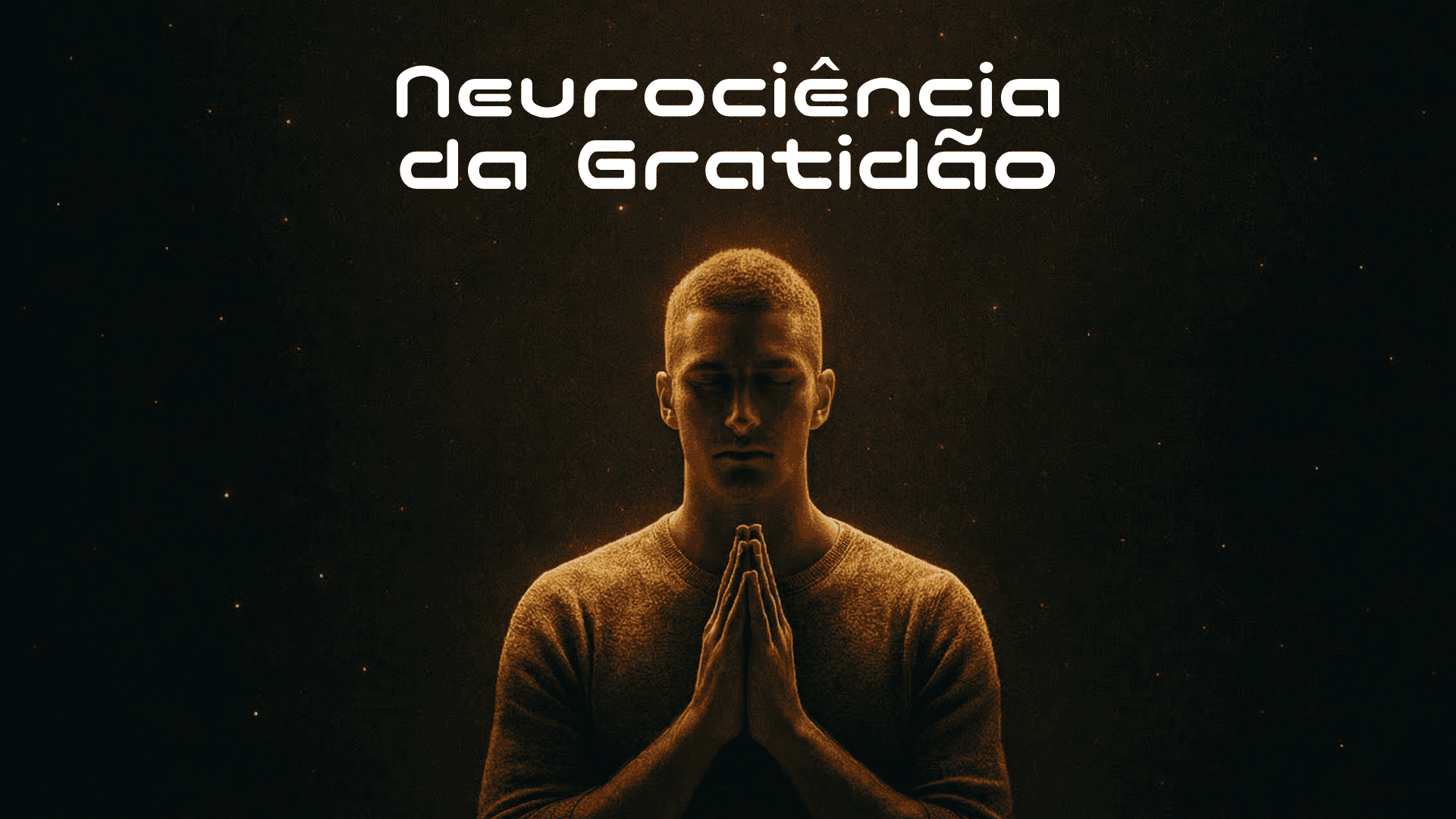 Neurociência da Gratidão